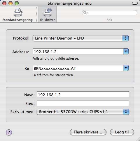 x) Angi skriverens IP-adresse i boksen Addresse. (Mac OS X 10.3.9) (Mac OS X 10.4.