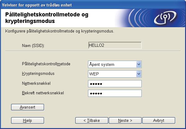 Trådløs konfigurasjon for Windows ved hjelp av Brothers installasjonsprogram (For HL-5370DW) n Hvis nettverket ditt er konfigurert for pålitelighetskontroll og kryptering, vil følgende skjerm vises.