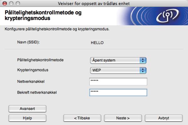 Trådløs konfigurasjon for Macintosh ved hjelp av Brothers installasjonsprogram (For HL-5370DW) p Hvis nettverket ditt er konfigurert for pålitelighetskontroll og kryptering, vil følgende skjerm vises.