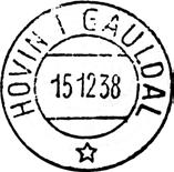 Postkontoret 7236 HOVIN I GAULDAL ble lagt ned fra. Stempel nr. 1 Type: TLH Utsendt 05.