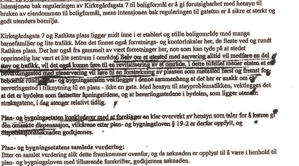 Rathkes plass og Kiregårdsgata 7 dispensasjon fra gatetun/friområde til fortausareal/uteservering.