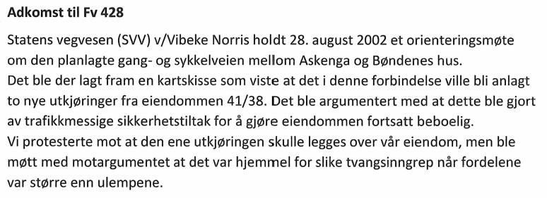 Kommunalteknikk har presisert for utbygger at nye boliger må tilknyttes offentlig avløp. Det stilles da også krav til tilrettelegging for at tilstøtende eiendommer kan tilknytte seg.