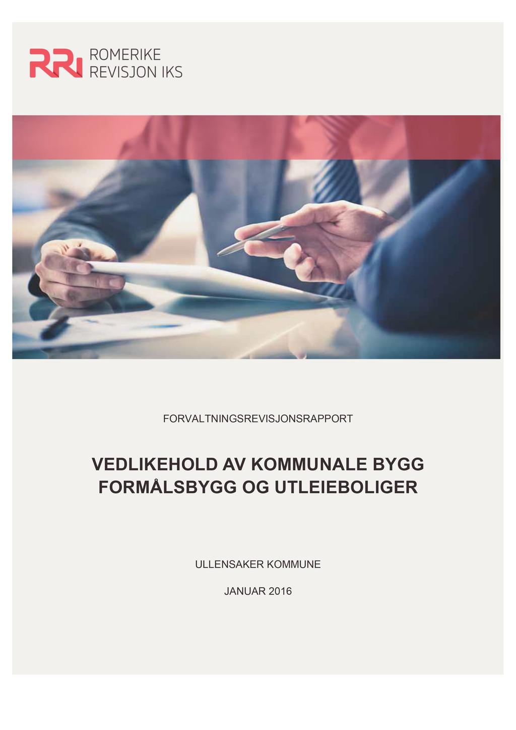 FORVALTNINGS REVISJONSRAPPORT VEDLIKEHOLD AV KOMMU NALE BYGG