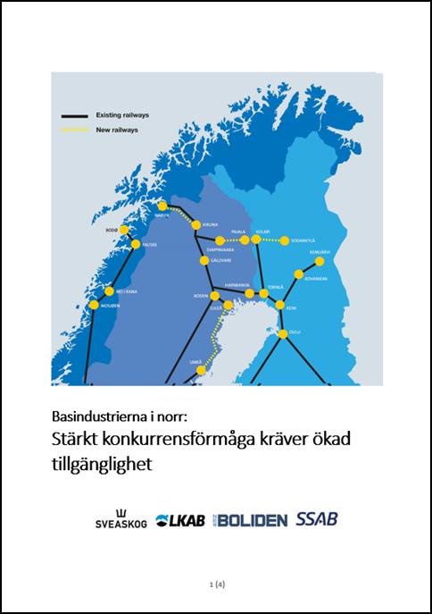 Basindustriarna i norr Narviks hamn ett komplement till Göteborgs hamn Vända godsflöden Utbyggnad till dubbelspår mellan Kiruna och Narvik gör det möjligt att - tillsammans med Botniabanan och