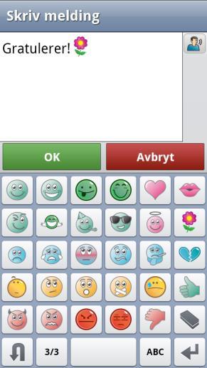 2.3.3 Skrive med smileys Man kan skrive med smileys via smiley-tastaturet, side 3/3 i det numeriske tastaturet. Se kapitel 2.8 Bruke Smileys i meldinger for nærmere beskrivelse av smileys. Når man f.