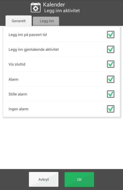 Tid på kvarterur. Dersom tiden til aktiviteten starter eller slutter skal vises digitalt. 4.1.6 Legge inn aktivitet Innstillingene for hvordan man legger inn aktivitet er inndelt i to fliker. 4.1.6.1 Generelt Legg inn på passert tid.