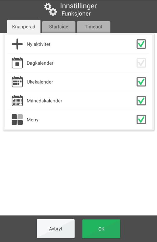 4.2 Funksjoner 4.2.1 Knapperad Her velger man hvilke funksjoner som skal vises nederst på siden i dagkalenderen, ukekalenderen, månedskalenderen og menyen. Ny aktivitet.