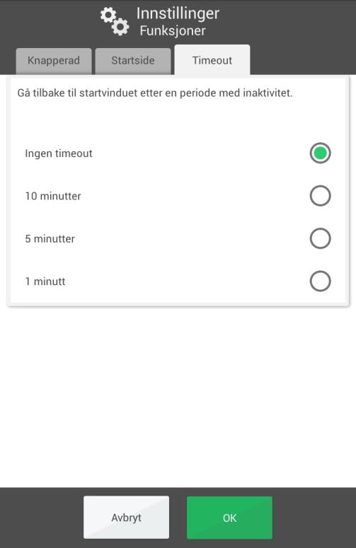 4.2.3 Timeout Her velger man om programmet automatisk skal gå tilbake til startsiden etter en viss tid med inaktivitet. Ingen timeout 10 minutter 5 minutter 1 minutt 4.