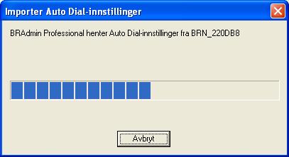 Når du velger dette alternativet, leser BRAdmin telefoninnstillingene fra denne maskinen (hvis noen er angitt) inn i Brothers PC-FAXadressebok.