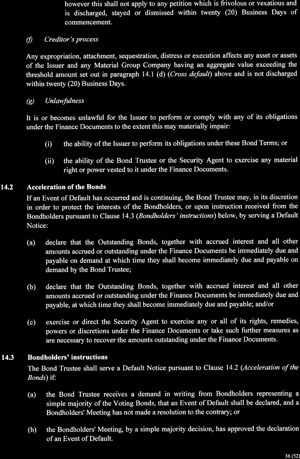 however this shall not apply to any petition which is frivolous or vexatious and is discharged, stayed or dismissed within twenty (2) Business Days of commencement.