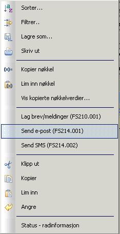 Kapittel 9: Sende e-post og SMS til studenter via FS 9 Sende e-post og SMS til studenter via FS E-post og SMS kan sendes til grupper av studenter i kull, på et studieprogram, på et emne de er