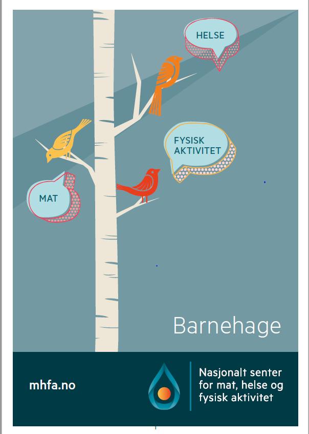 Nasjonalt senter for mat, helse og fysisk aktivitet Senteret har