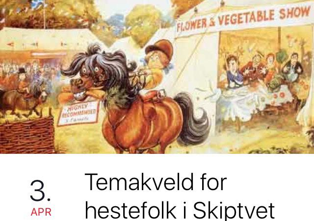 andag 3 april arrangerer Skiptvet Travselskap temakveld om foring og turstier. øt opp på klubbhuset i Skiptvet kl 18.