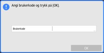 Logge på maskinen Logge på maskinen Når autentiseringskjermbildet vises Hvis Grunnleggende autentisering, Windows-autentisering eller LDAP-autentisering er aktiv, vises autentiseringsskjermbildet.