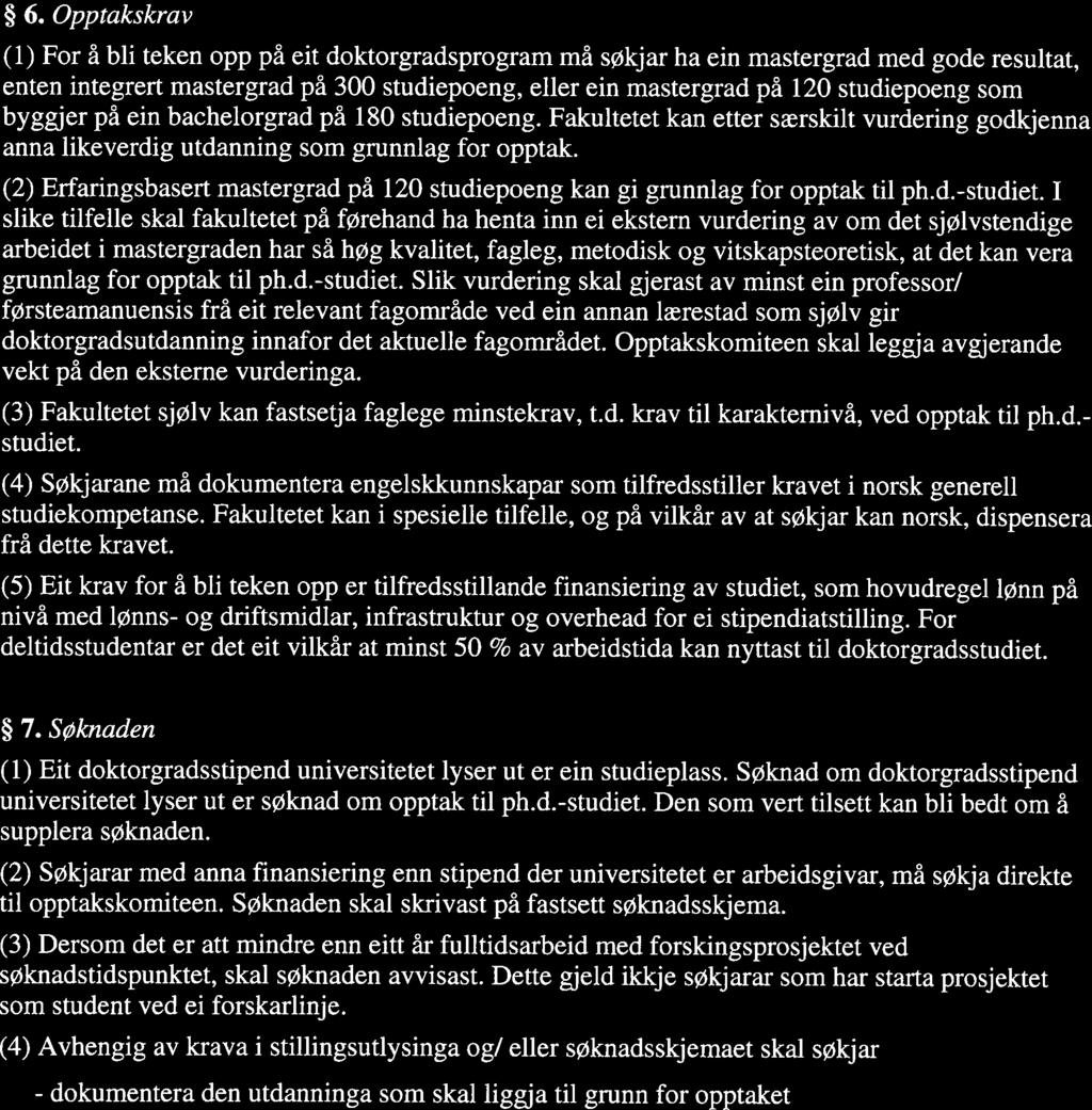 FOR-2012-10-25-.l 150 Forskrift om graden ph.d. ved UiT. Philosophiae doctor (ph.d... Page 5 of 16 - deltaking i aktive forskarmiljø, nasjonalt og internasjonalt - fagleg formidling som er nært relatert til forskingsarbeidet.