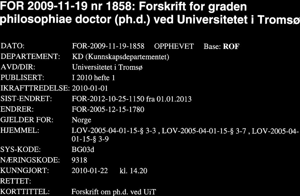 FOR-2009-1 1-19-1858 Forskrift om ph.d.