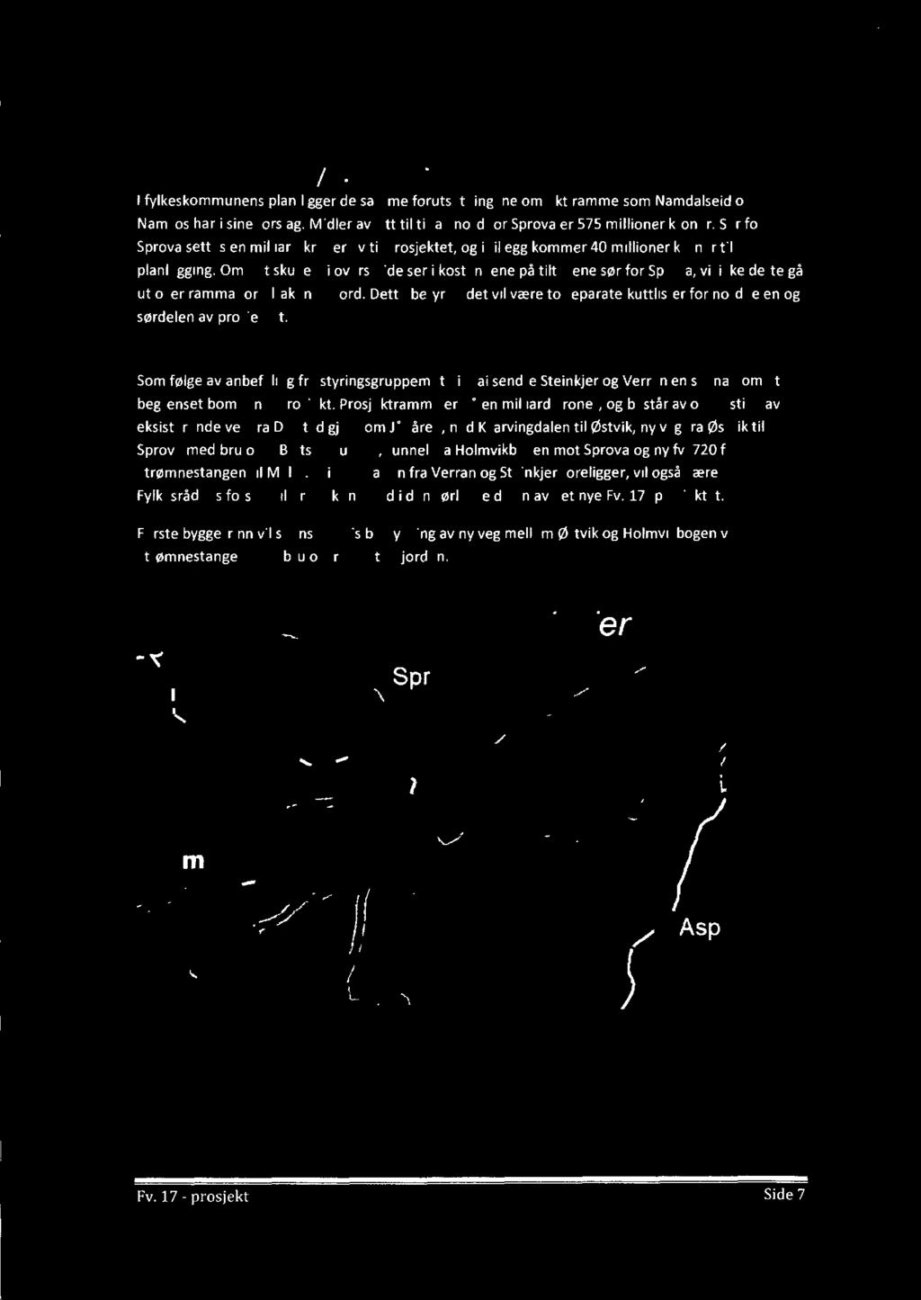 Oppsummering av fylkeskommunens plan for et bompengefinansiert vegprosjekt: Fv. 17/fv.