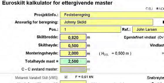 FESTER, festemateriell og montering Beregning av antall fester som trenges Dette viser hvordan man finner grunnlag til å beregne hvor mange fester som trenges