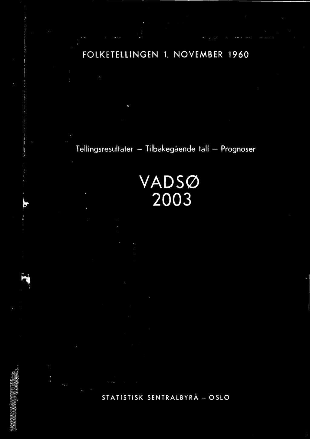 Prognoser VADSØ 003