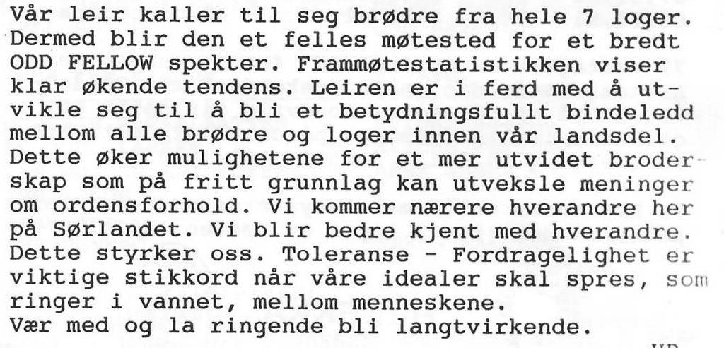 LEIRinfo i SØR. Informasjon er et viktig moment i all sosial virksomhet. Informasjon binder sammen medlemmene i en enhet.