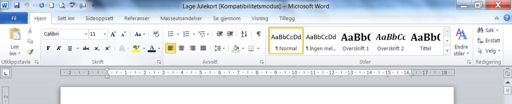 , og aller viktigast: Bruke aktuelle menyar på Bandet i MS Word og dei ulike kommandoane i kvar meny.