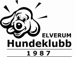 REGLER FOR ELVERUM HUNDEKLUBBS KLUBBMESTERSKAP FOR BRUKSHUNDER Gyldig fra 01.0.2017 31.12.2017 DELTAKELSE Hunden skal være eldre enn mnd.