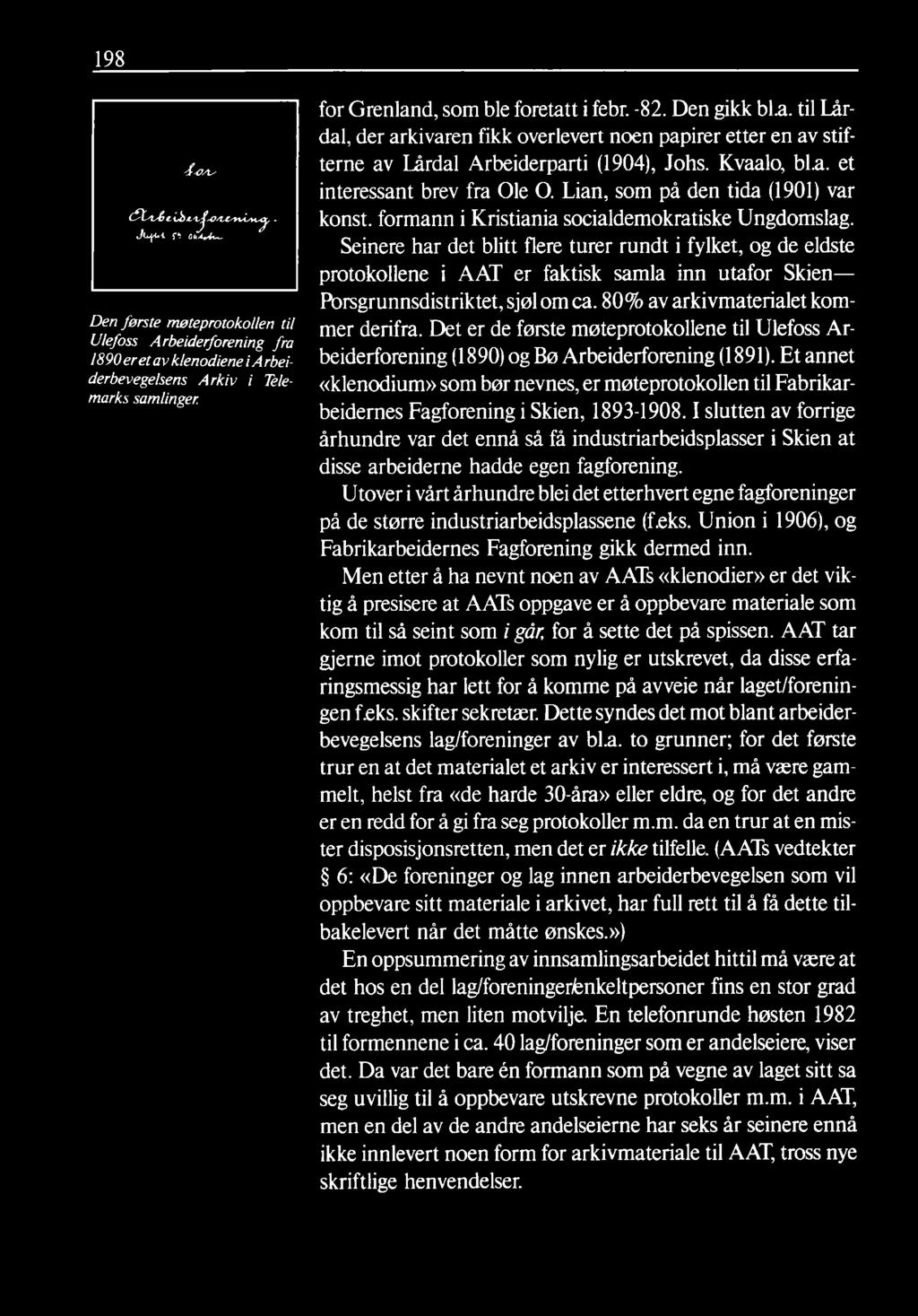 Kvaalo, bl.a. et interessant brev fra Ole O. Lian, som på den tida (1901) var konst. form ann i Kristiania socialdemokratiske Ungdomslag.