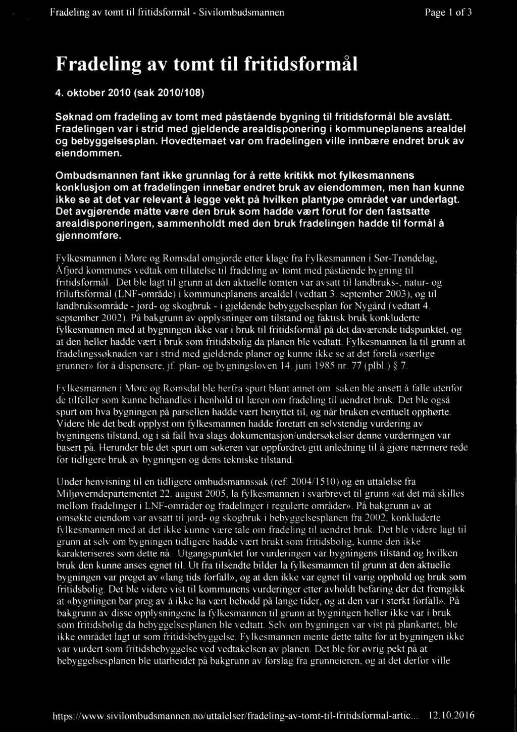 Fradeling av tomt til fritidsformål - Sivilombudsmannen Page1 of3 Fradeling av tomt til fritidsformål _ 4.