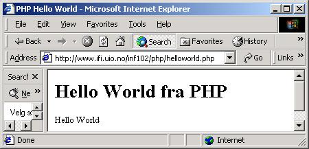 Vanlig HTML-fil På filen ~inf102/php/helloworldhtml <html> HTML-fil med innbakt PHP På filen ~inf102/php/helloworldphp <html> <title>php Hello World</title> <title>php Hello World</title> <h1>hello