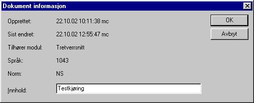 G-PROG TRE Tretverrsnitt side 15 3.3.4 Lagre Med dette menyvalget lagrer du dokumentet under samme navn.