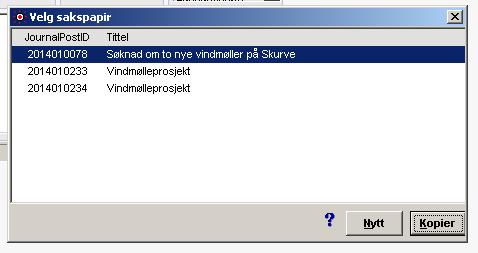Hvis saken har vært oppe til behandling tidligere vil en her få valget om å kopiere