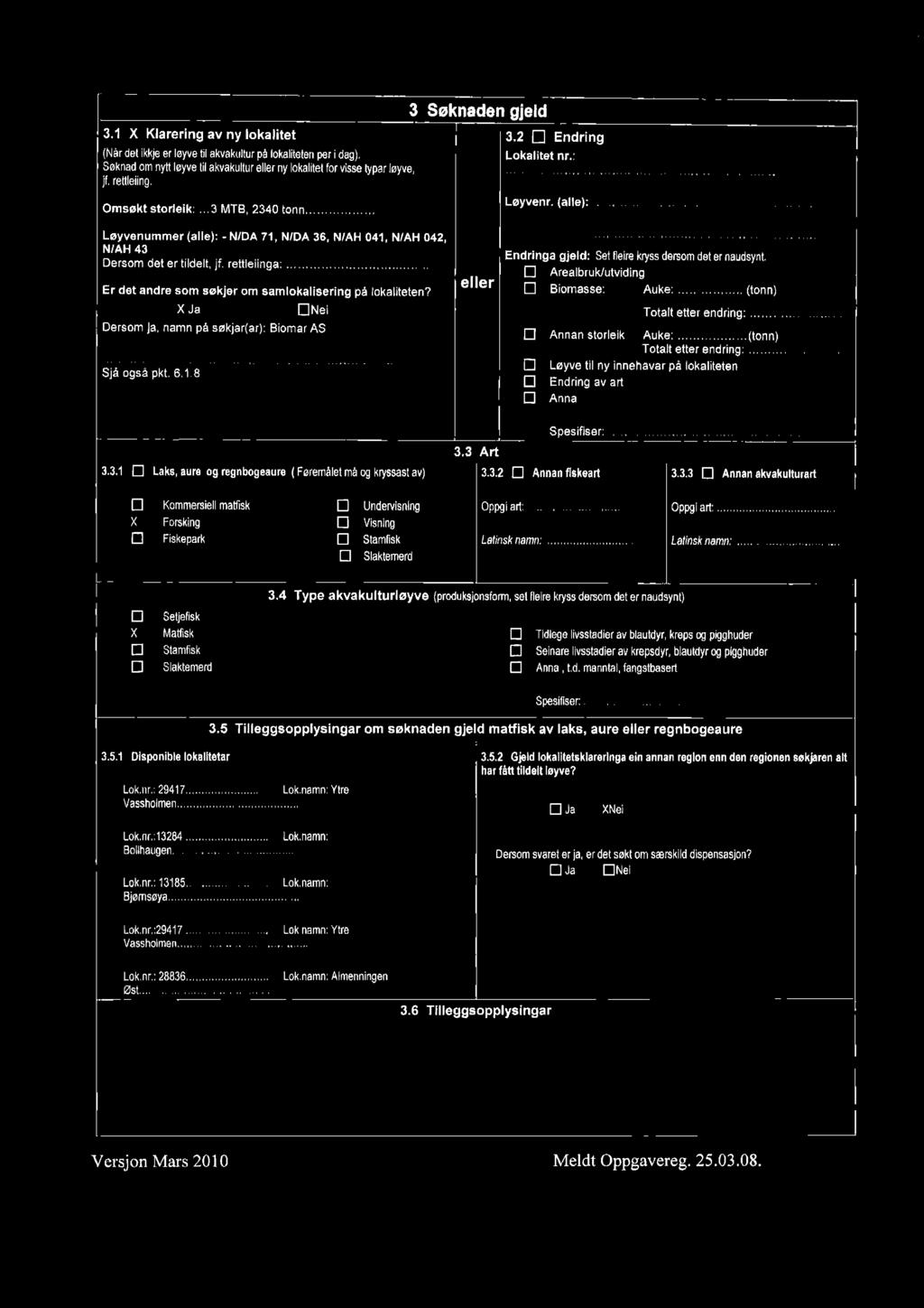 N/AH 4. N/AH 42, - v ~ NM 43 Endringa gjeld: Set lleire kryss dersom det er naudsynt. Dersom det er tildelt. if. rettleiinga:.