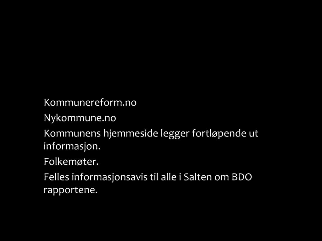 I nformasjon om kommunestruktur Kommunereform.no Nykommune.