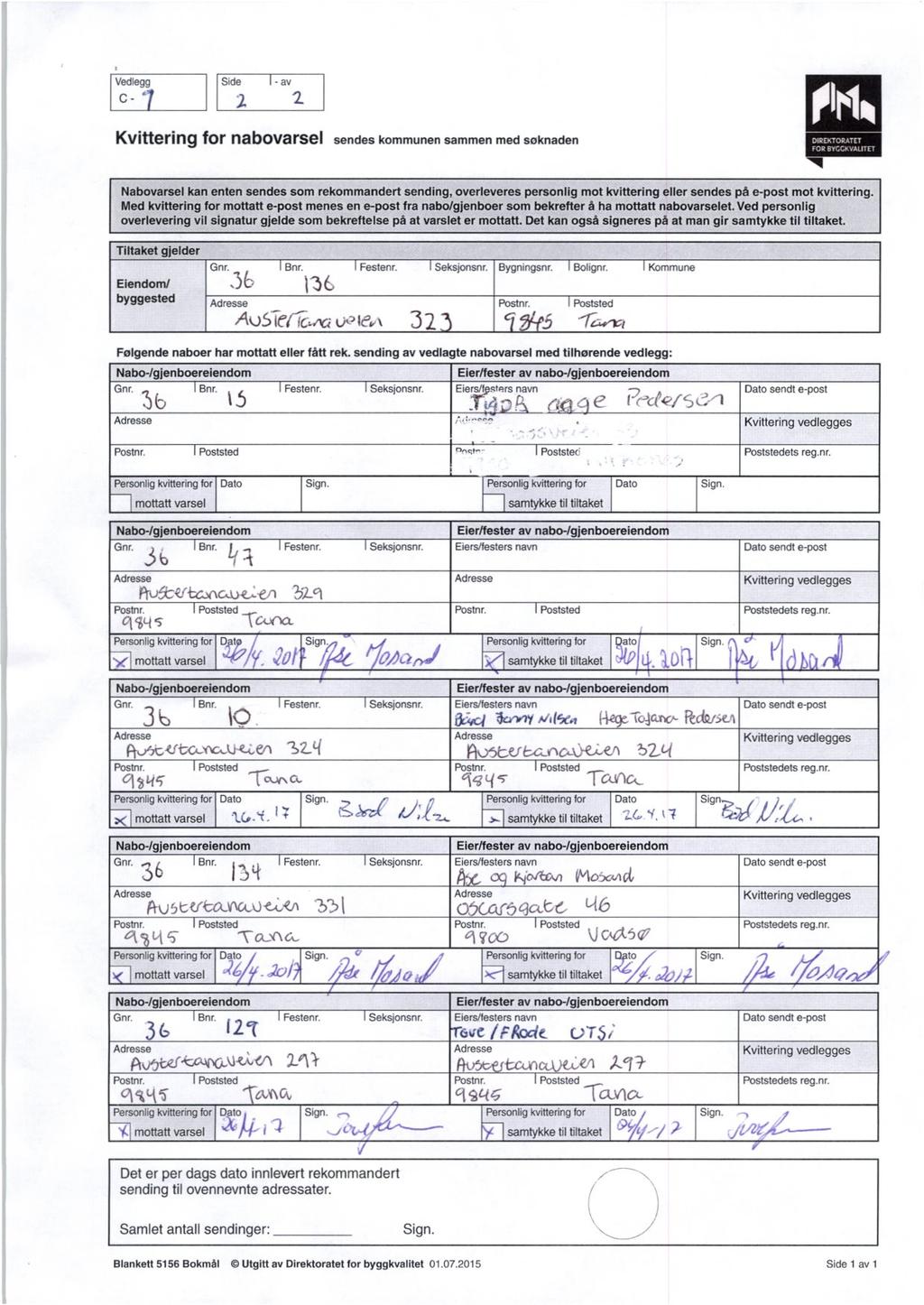 Vedlegg C - Side - av Kvittering for nabovarsel sendes kommunen sammen med soknaden DIREINTOR,,TET FOR PVC;C, IALITET Nabovarsel kan enten sendes som rekommandert sending, overleveres personlig mot