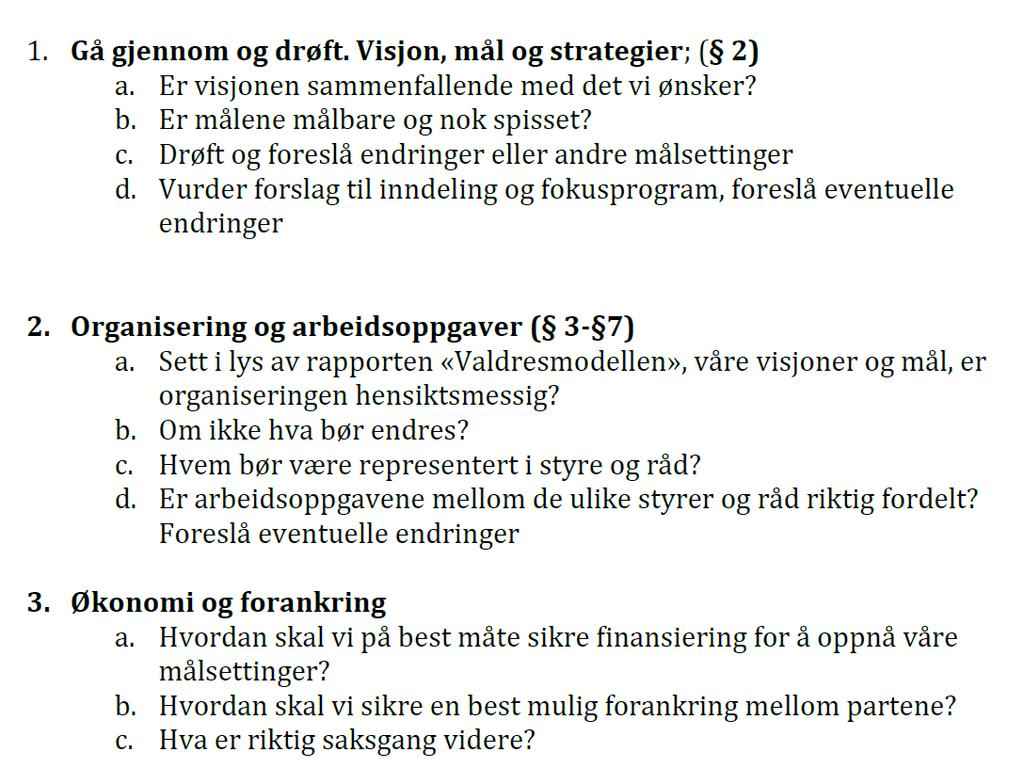 Arbeidsverksted Valdres oversikt legges ved.