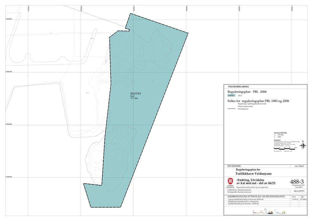 Y 2 9 0 1 0 0 Y 2 9 0 2 0 0 Y 2 9 0 3 0 0 Y 2 9 0 4 0 0 Y 2 9 0 5 0 0 Y 2 9 0 6 0 0 X 6583800 X 6583700 TEGNFORKLARING Reguleringsplan PBL 2008 HAVN Havn Felles for reguleringsplan PBL 1985og 2008