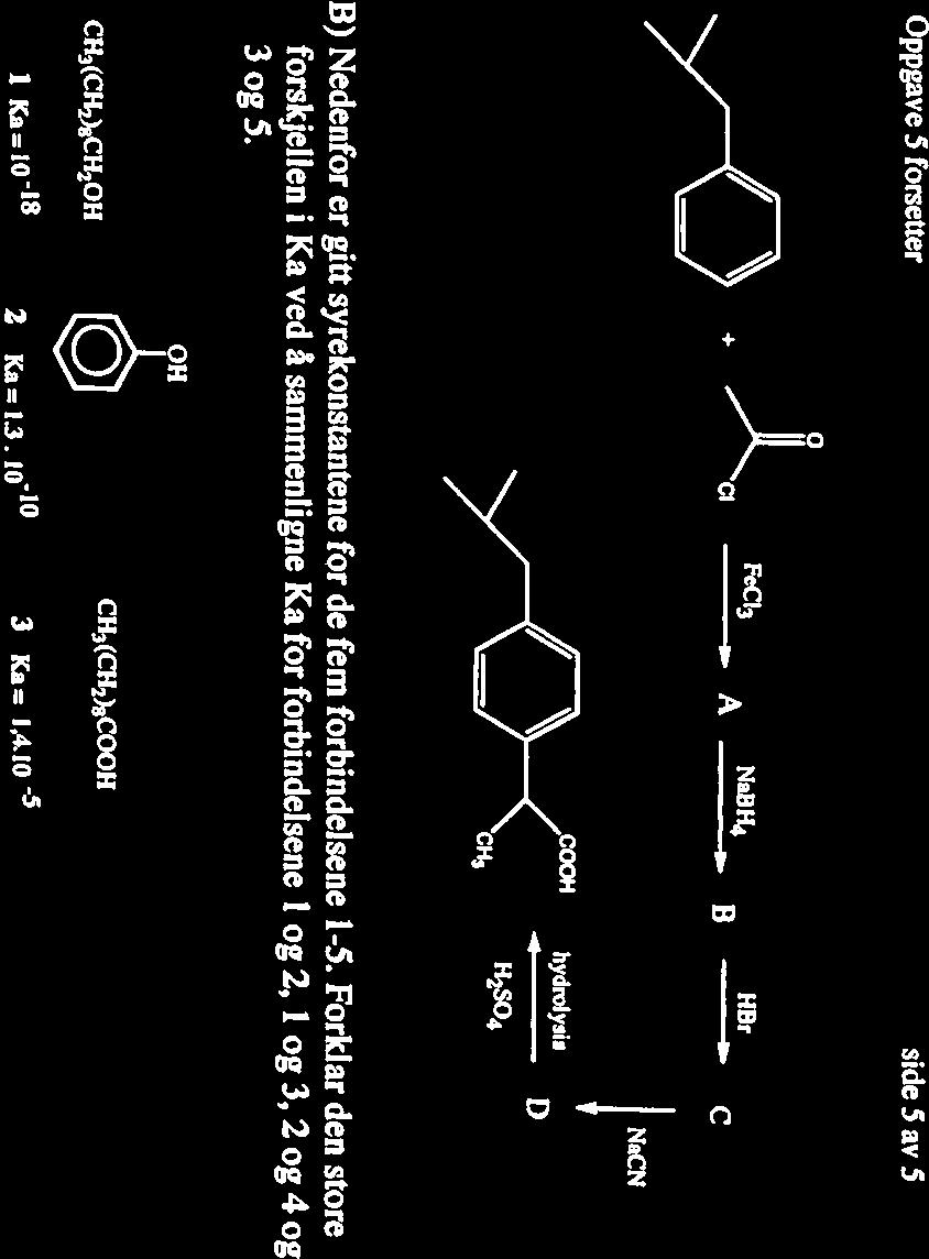 Oppgave 5 forsetter sde 5 av 5 c COOH hydrolyss 14254 8) Nedenfor er gtt