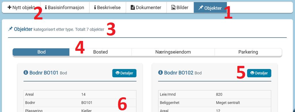 Objekttyper som er konfigurert i dag er Bod Bosted Næringseiendom Parkering. Se figur 1.25 Figur 1.