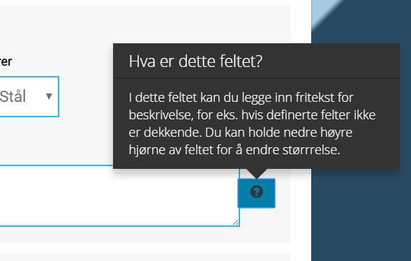 -ikon, kan du trykke på dne for å få mer informasjon om feltet Steg 3: Verifiser registrerte data om eiendommen Når du trykker på punkt 4 i forrige steg, og har et eller flere felter som må fylles