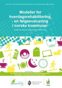 Nye rapportar m.m. Senter for omsorgsforsking, vest, har gitt ut ein rapport om følgeevaluering knytt til kvardagsrehabilitering.