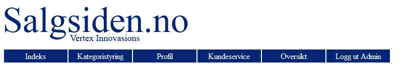 6 Administratorsystemet 6.1 Generelt om administratorsystemet Administratorsystemet er lagd for de som skal vedlikeholde systemet og drive med kunde/brukersupport.