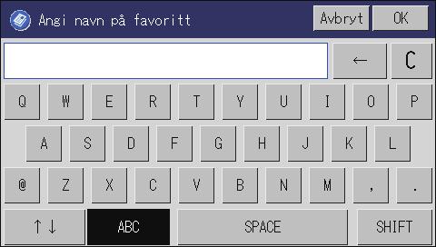 Angi tegn Angi tegn Dette avsnittet beskriver hvordan du skriver inn tekst på skjermbildene til funksjonene til for eksempel kopimaskin eller faks, eller på innstilling-skjermbildet.