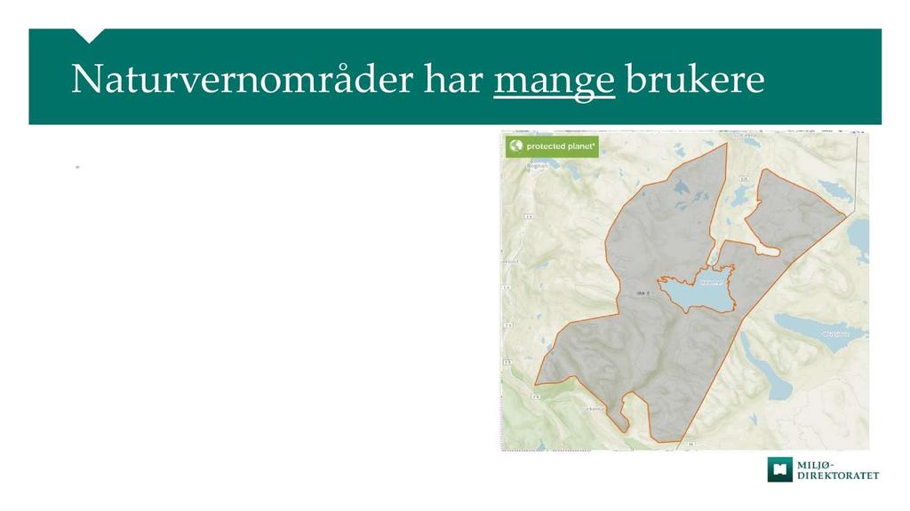 Naturvernområder har mange brukere Junkerdal nasjonalpark: