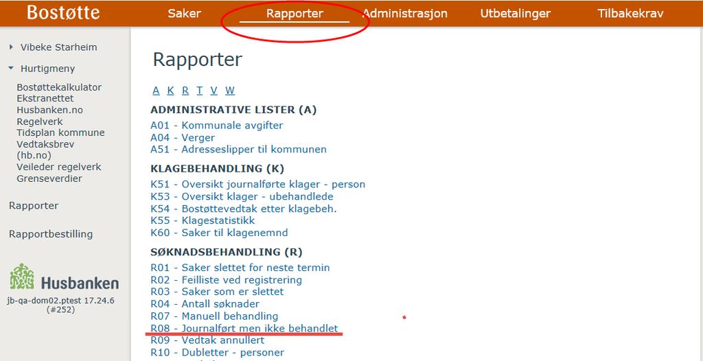 Rapporter Trykk på Rapporter i Toppmenyen Kommunen har tilgang til en rekke rapporter. Noen av rapportene skal kommunen ta ut hver måned. Hvilke fremkommer av Tidsplanen. Vedlegg til Tidsplanen, HB 9.