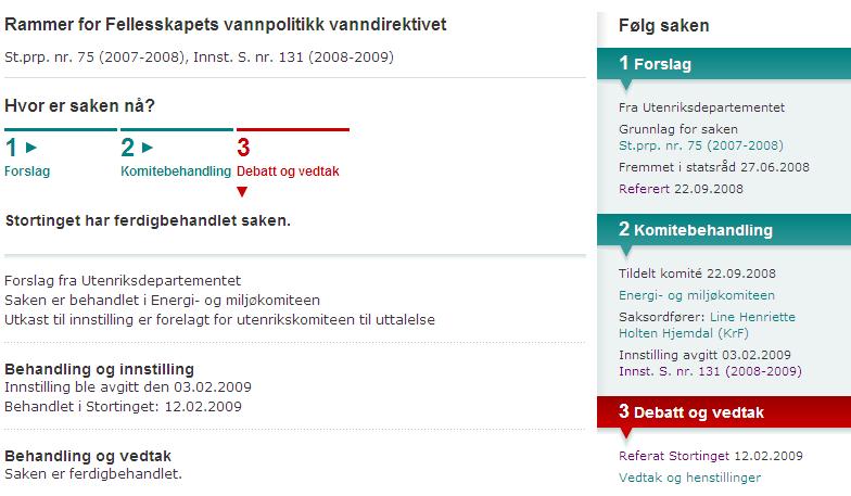 Riset bak speilet er sak i EØSdomstolen hvis Norge gjennomfører for dårlig. Stortinget vedtok enstemmig St. prp 75 i februar 2009.