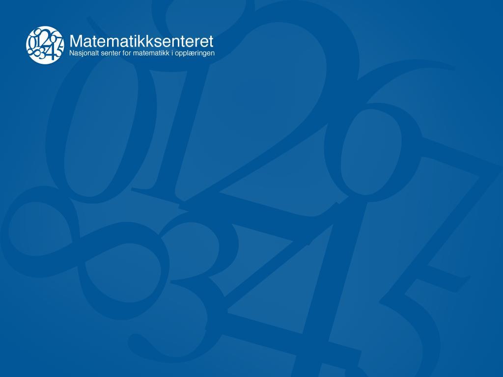 Kjennetegn for god matematikk og regneopplæring