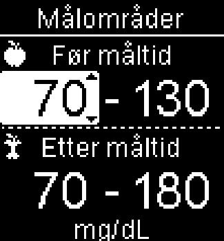 Trykk eller for å justere nedre grense for målområdet Før måltid.