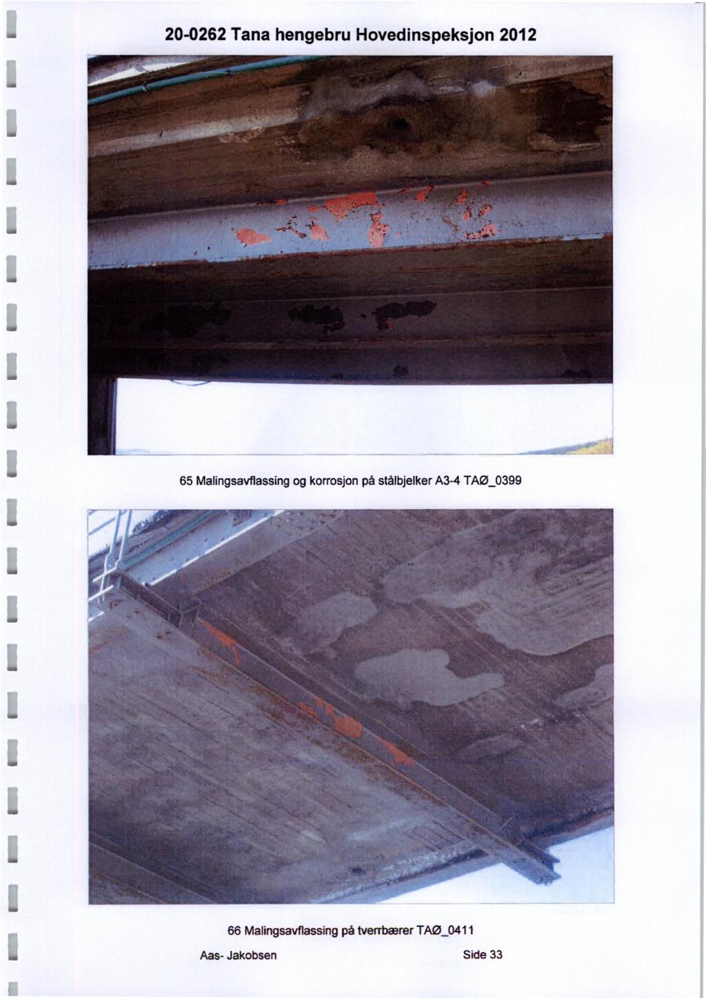 20-0262 Tana hengebru Hovedinspeksjon 2012 døl nr; 11 65 Malingsavflassing og korrosjon på