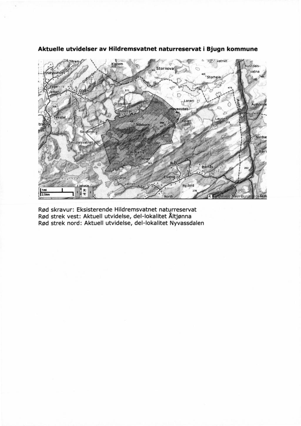Aktuelle utvidelser av Hildremsvatnet naturreservat i Bjugn kommune N, ~`~ vatnet f ~'.. ' f - s.._-; _AusmaIs- na J: 465, _' f; vat. 'Stom ia i \{"' _* N* 7",. ` 'fff flu. - E* - 1 n».. I».