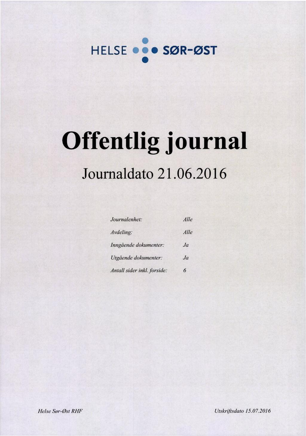 HELSE SØR-ØST Offentlig journal Journaldato21.06.